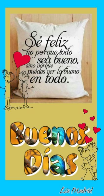se feliz porque puedes ver lo bueno en todo.jpg